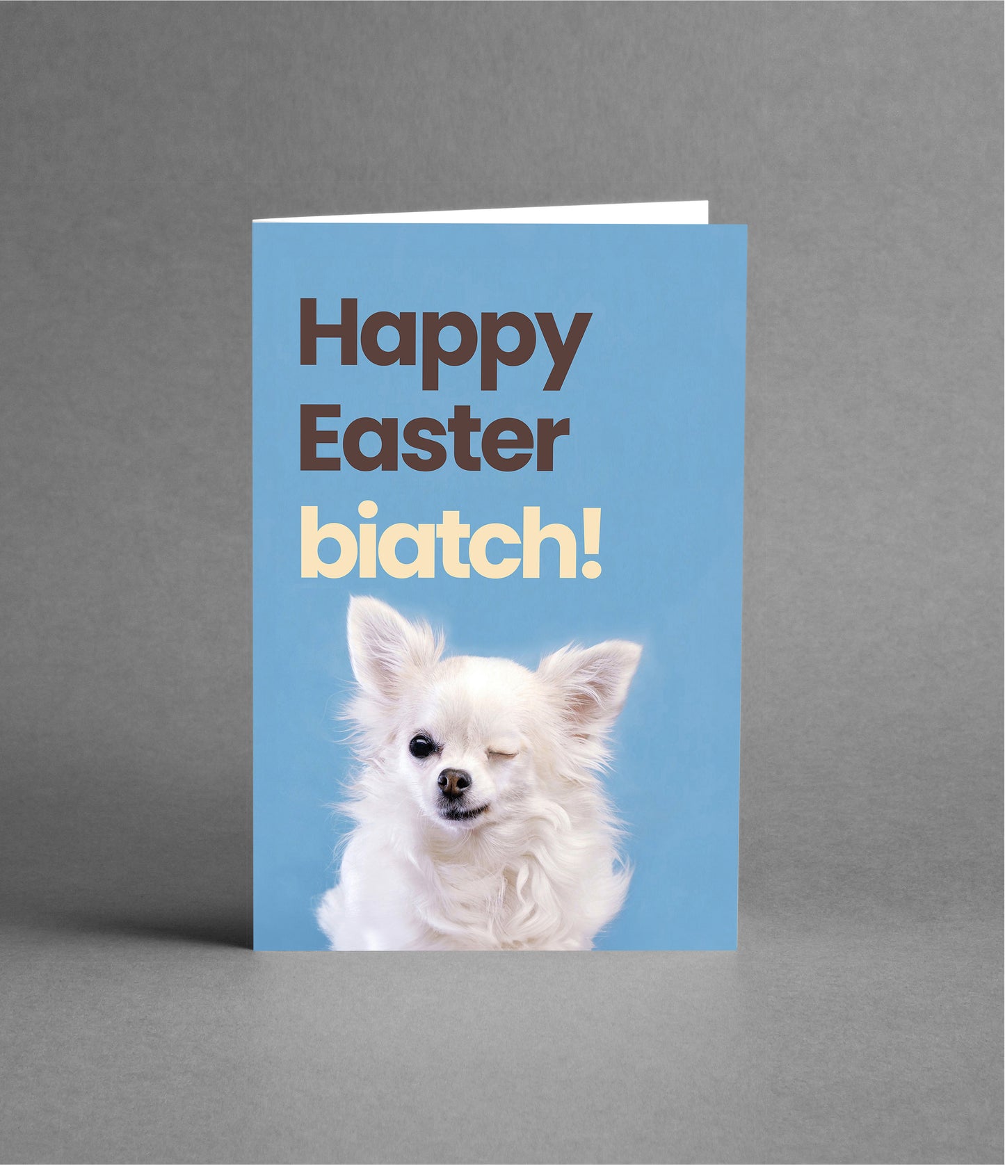 Happy Easter Biatch!