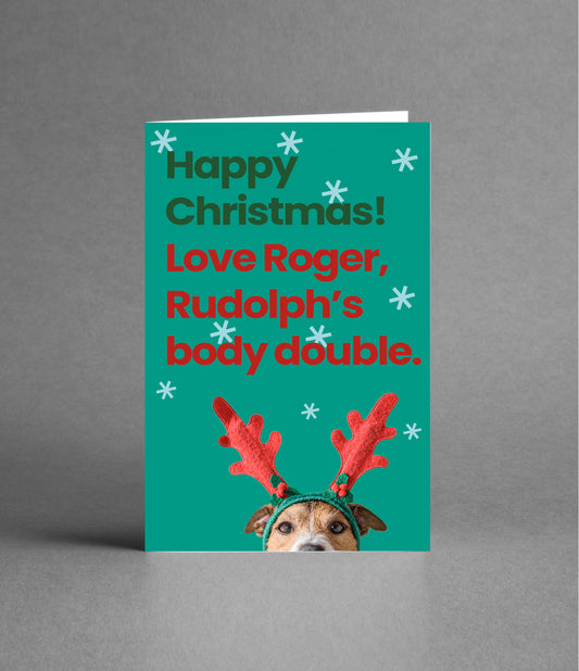 Happy Christmas, Love Rudolph's body double