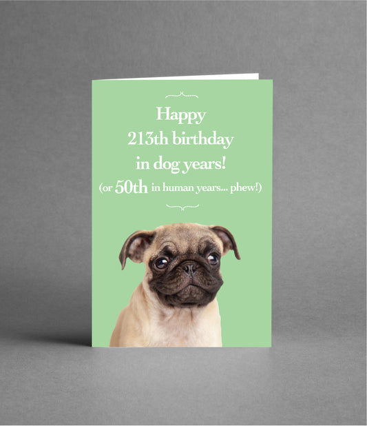 Happy 49th Birthday in Dog Years