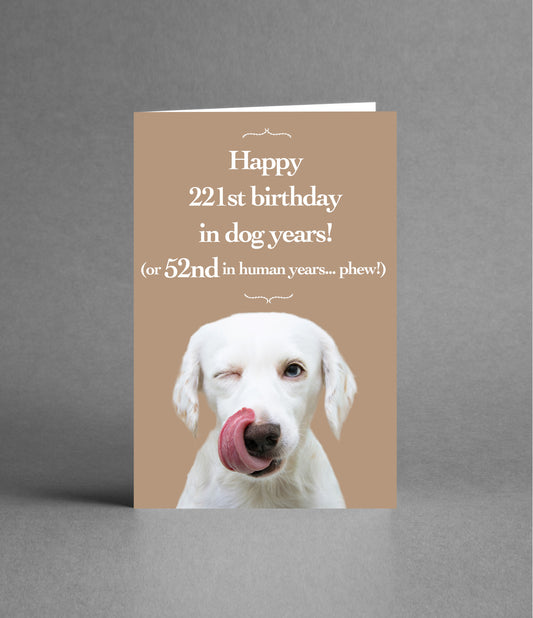 Happy 52nd Birthday in Dog Years