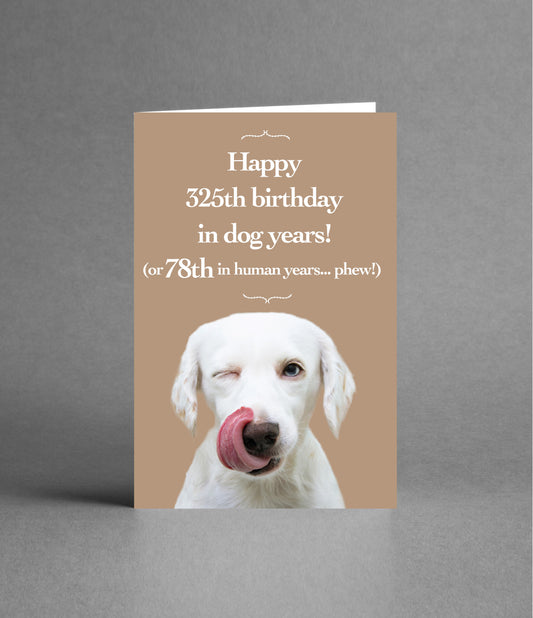 Happy 78th Birthday in Dog Years