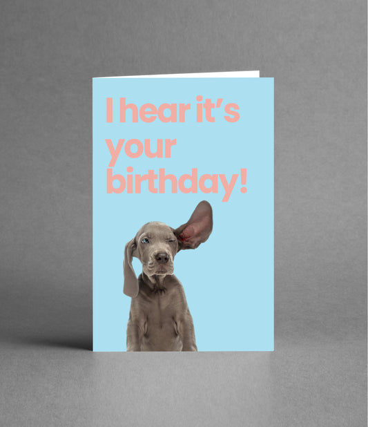 I hear it's your birthday
