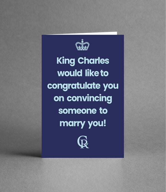 King Charles Congratulations on your marriage (Mean Version)